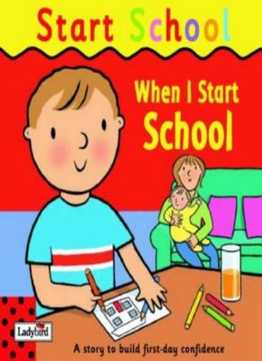 When I Start School By Richard Dungworth