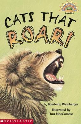 Cats That Roar! (level 4) (Hello Reader) by Kimberly Weinberger