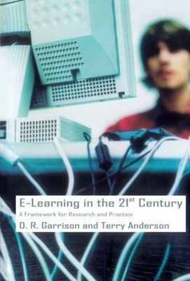 E-Learning in the 21st Century: A ... by Garrison, D. Randy Paperback / softback