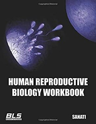 Human Reproductive Biology Workbook Givon Sanati