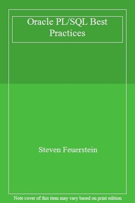 Oracle PL/SQL Best Practices,Steven Feuerstein