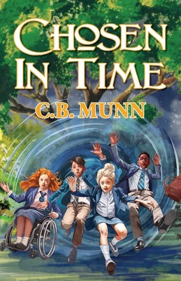 C. B. Munn | Chosen In Time | Taschenbuch | Englisch (2022) | Cally Munn
