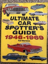 Ultimate Car Spotter's Guide 1946-1969- Paperback-  Car Collectors Guide