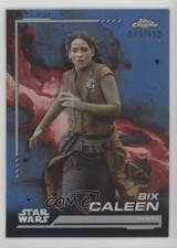 2024 Topps Chrome Star Wars Rebel Skywalker Blue Refractor /150 Bix Caleen 0i5i