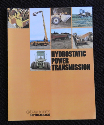1970s Poclain Hydraulics Inc ''Hydrostatic Power Transmission Engineering Catalog