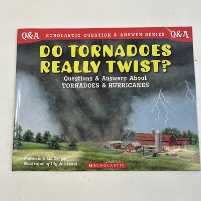 Question and Answer: Do Tornadoes Really Twist? - Berger (Paperback, 2000)