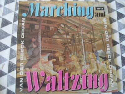 MARCHING AND WALTZING - VAN DER BEECK ORGAN RECORD LP - DECCA SKL 5000 - STEREO