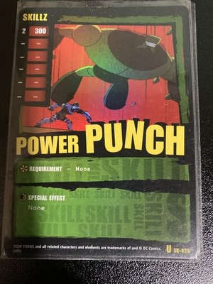 TEEN TITANS CCG ''GO!'' UNCOMMON U SK-026 POWER PUNCH HOLO-FOIL