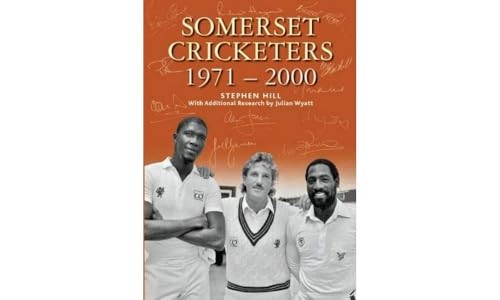 Somerset Cricketers 1971-2000 Stephen Hill - Image 6