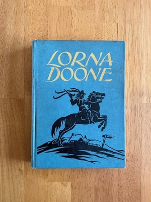 Lorna Doone by Richard Doddridge Blackmore