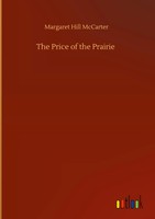 Margaret Hill Mccarter | The Price Of The Prairie | Buch | Englisch (2020)