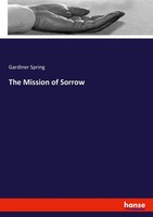 Gardiner Spring | The Mission Of Sorrow | Taschenbuch | Englisch (2022)