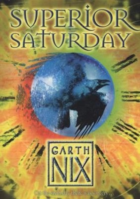 Superior Saturday Paperback Garth Nix