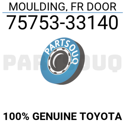 7575333140 Genuine Toyota MOULDING, FR DOOR 75753-33140 | eBay