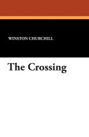 Winston Churchill | The Crossing | Taschenbuch | Englisch (2024)