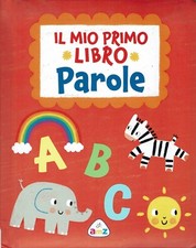 il mio primo libro parole ed.Salani NUOVO sconto 50% B04