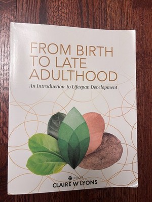 From Birth to Late Adulthood Lyons 2nd Edition Paperback, Cognella