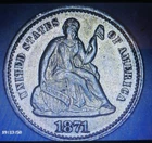 1871 Seated Liberty Half Dime BU/AU Cleaned