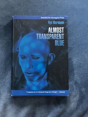 Almost Transparent Blue by Nancy Andrew and Ryu Murakami (2003, Trade Paperback)