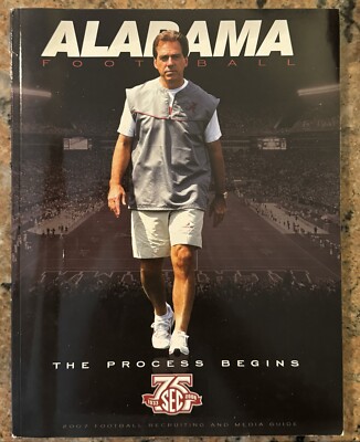 2007 Alabama Football Media Guide The Process Begins Saban on Cover | eBay