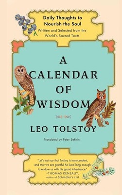 A Calendar of Wisdom: Daily Thoughts to Nourish the Soul, Written and  Hardcover