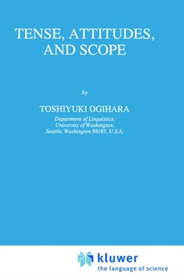 Ogihara - Tense Attitudes and Scope - New hardback or cased book - 6 - X555z