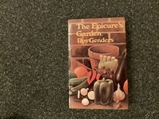 The Epicures Garden, Vintage First Edition By Roy Genders, 1973