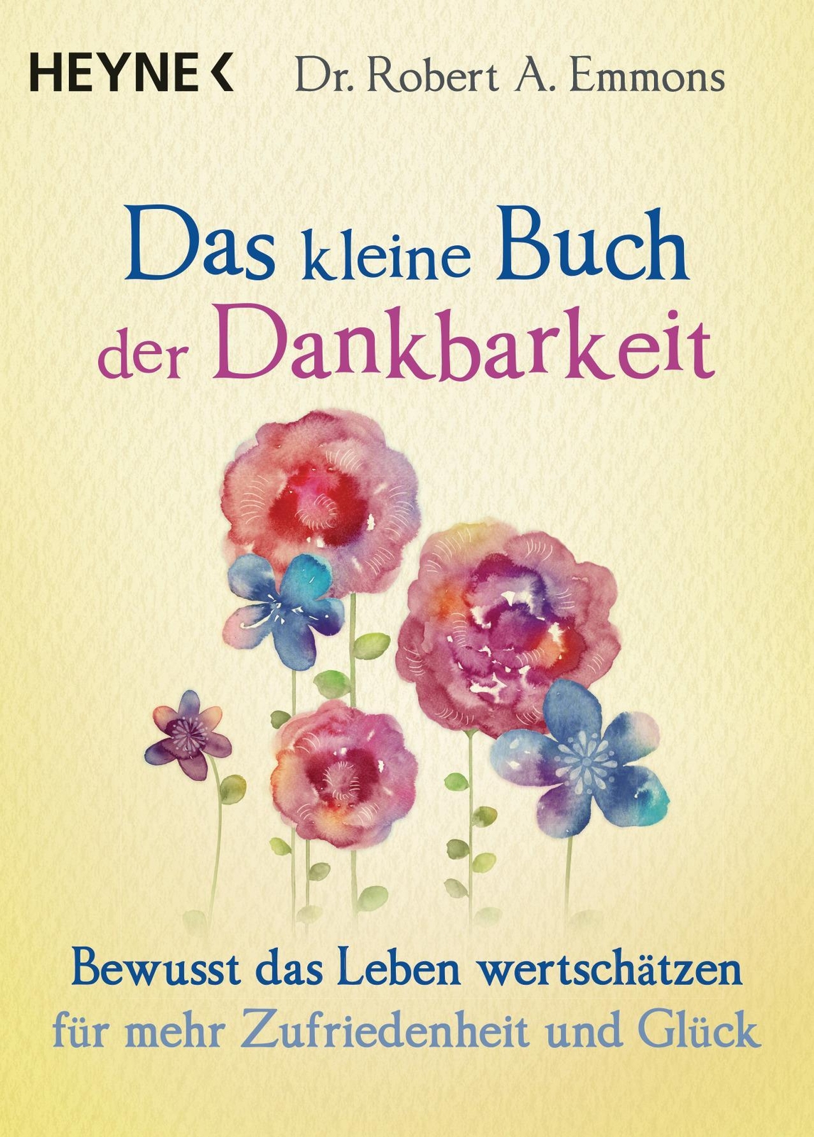 Thumbnail - Robert A. Emmons / Das Kleine Buch Der Dankbarkeit / 9783453703551