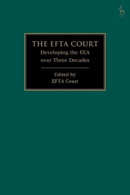 EFTA Court The EFTA Court (Gebundene Ausgabe)