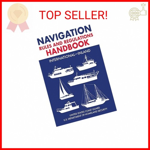 Nav Rules Book Navigation Rules and Regulations Handbook: International―Inland: Full ...