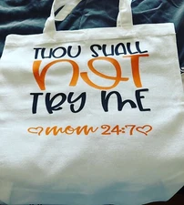 printed canvas Shopping bag. Thou Shall Not Try Mom. Reusable Tote.