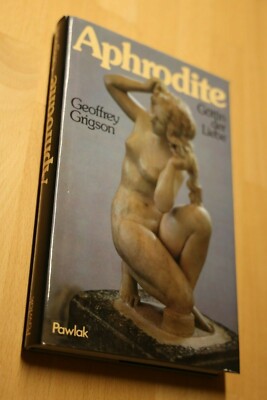 Aphrodite. Göttin der Liebe. Grigson, Geoffrey: