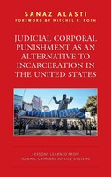Sanaz Alasti | Judicial Corporal Punishment As An Alternative To...