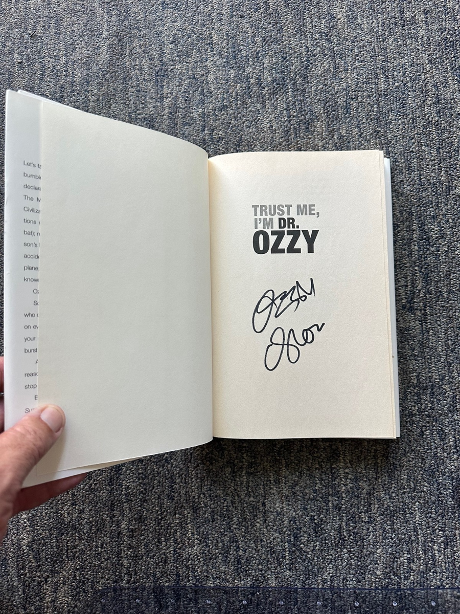 Trust Me, I'm Dr. Ozzy : Advice from Rock's Ultimate Survivor by