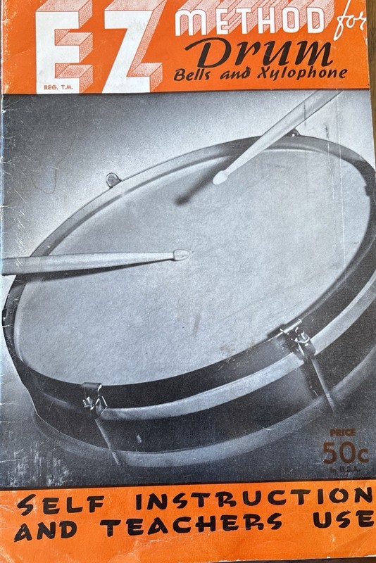 EZ Method for drum, bells& xylophone Self Instruction 1923 Wm J. Smith Music Co.
