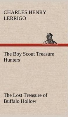 Lerrigo - Boy Scout Treasure Hunters The Lost Treasure of Buffalo Holl - X555z