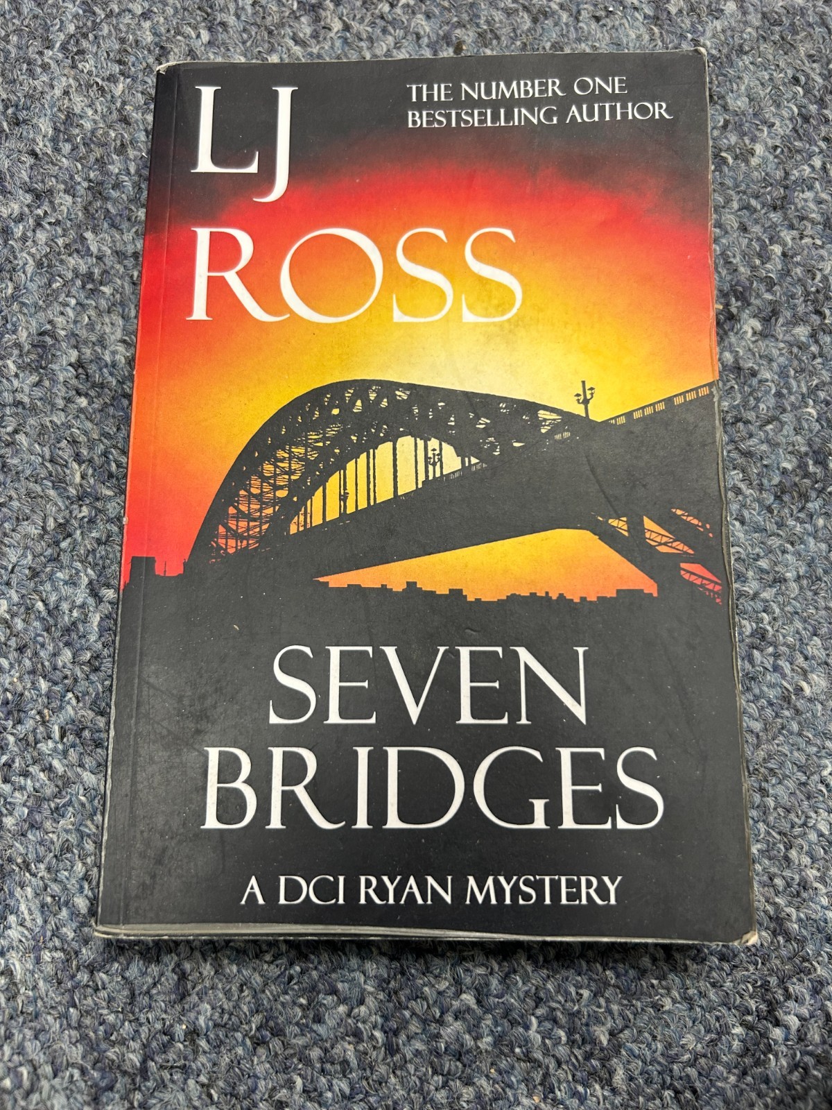 SEVEN BRIDGES: A DCI RYAN MYSTERY (THE DCI RYAN MYSTERIES) By L J Ross