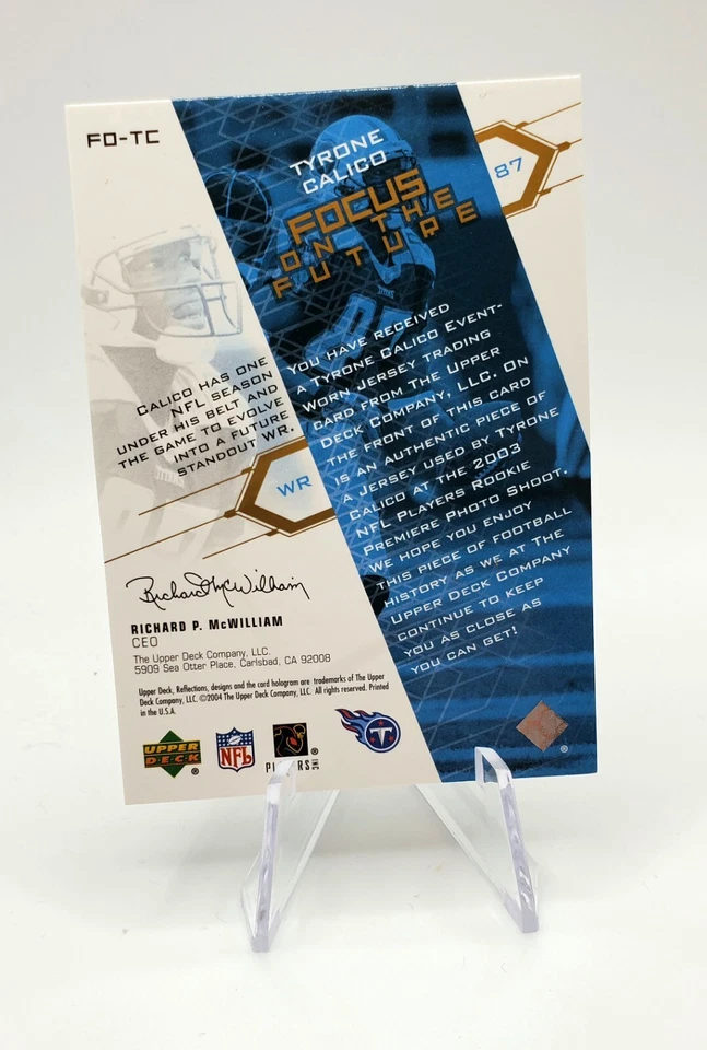 2004 FO-TC UD Reflection Focus on the future	Tyrone Calico Tenn. Titans Jersey - Image 2 of 2