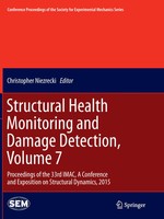 Structural Health Monitoring And Damage Detection, Volume 7 Niezrecki Buch Viii