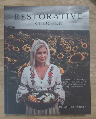 Restorative Kitchen: a cookbook and lifestyle guide for preventing and rever... - Image 1 of 2