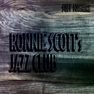 Soft Machine - Soft Machine At Ronnie Scott's Jazz Club 2LP (VG+) '*