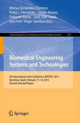 Biomedical Engineering Systems and Technologies - 9783662444849