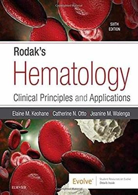Rodak's Hematology: - Hardcover, by Keohane PhD MLS(ASCP)SHCM - Very Good v