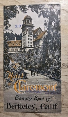 Vintage c1920's Hotel Claremont Berkeley, California CA Travel Brochure