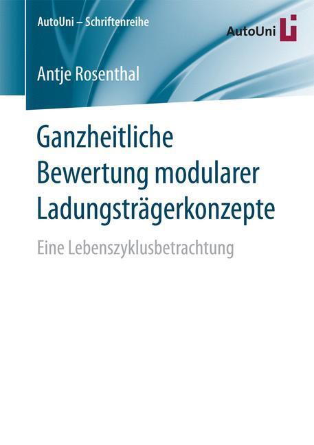Thumbnail - Ganzheitliche Bewertung Modularer Ladungsträgerkonzepte | Buch |