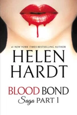 Unchained (Blood Bond Saga Volume 1) - Paperback By Hardt, Helen - VERY GOOD