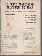 Le feste tradizionali dell'urioni de Roma. Rievocazioni - aneddoti - leggende