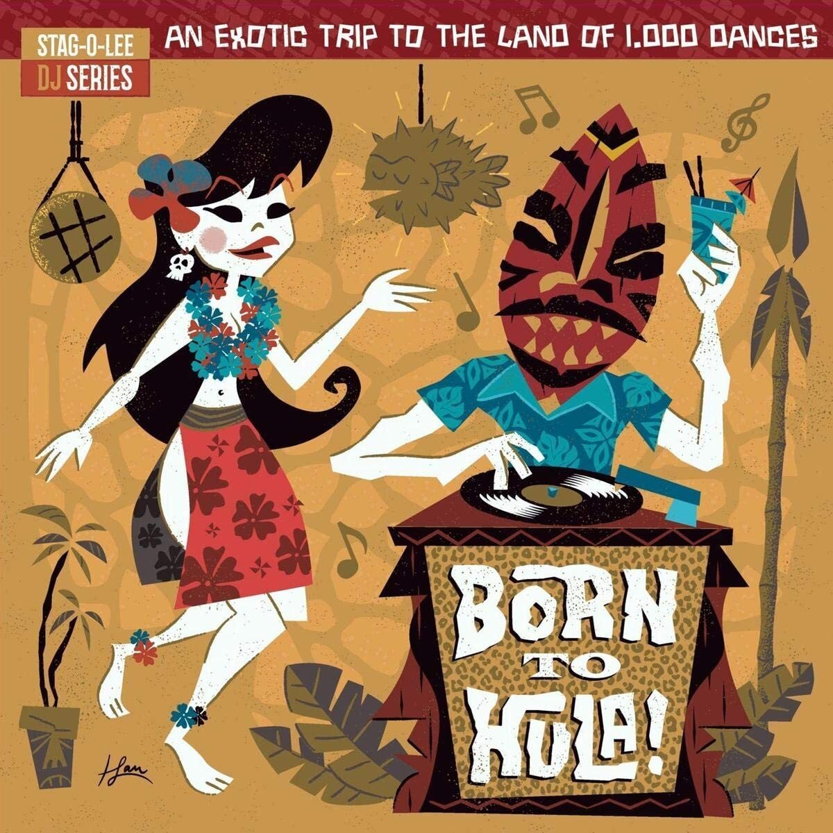 Various Artists Born to Hula: An Exotic Trip to the Land of 1,000 Dan (Vinyl LP)