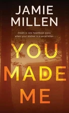 You Made Me by Jamie Millen (English) Hardcover Book