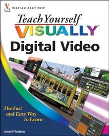 Teach Yourself VISUALLY Digital Video von Watson, Lonzell | Buch | Zustand gut